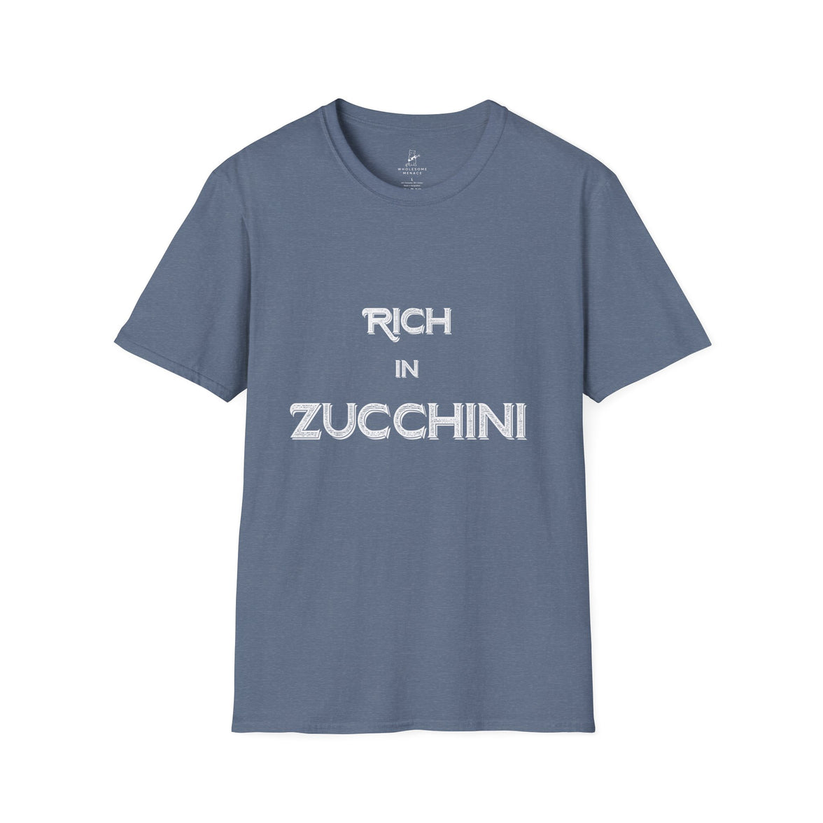 T-Shirt — "Rich in Zucchini" Funny Gardening Tee for Veggie Lovers