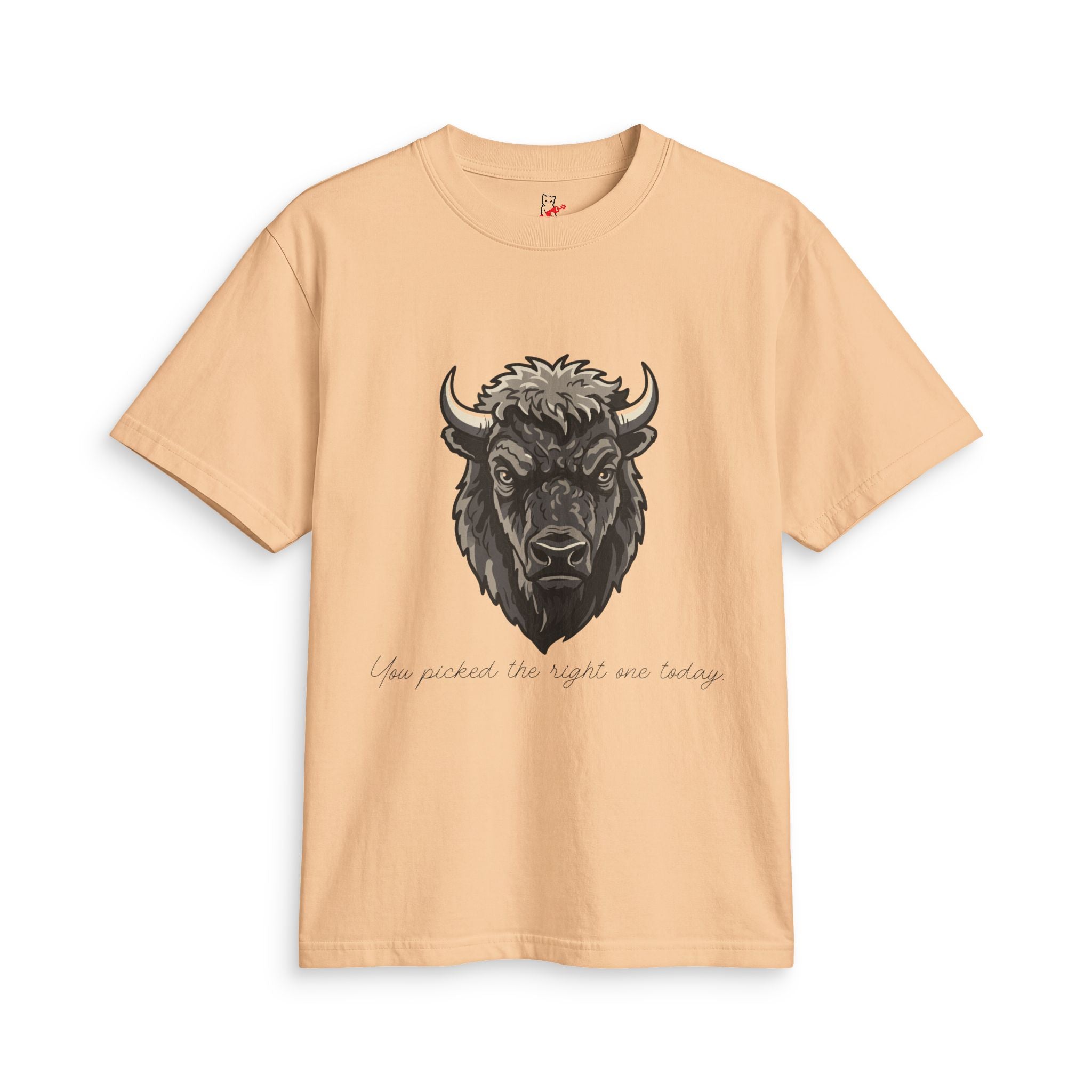 Buffalo Strength Tee — “You Picked the Right One Today” Wildlife Graphic T-Shirt