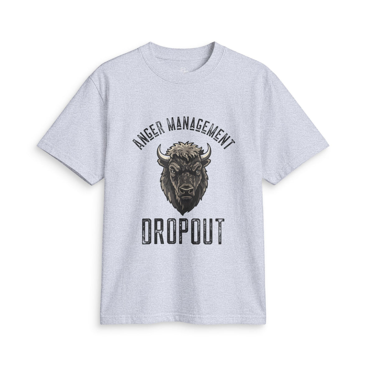 Anger Management Dropout T-Shirt — Bison Graphic Tee