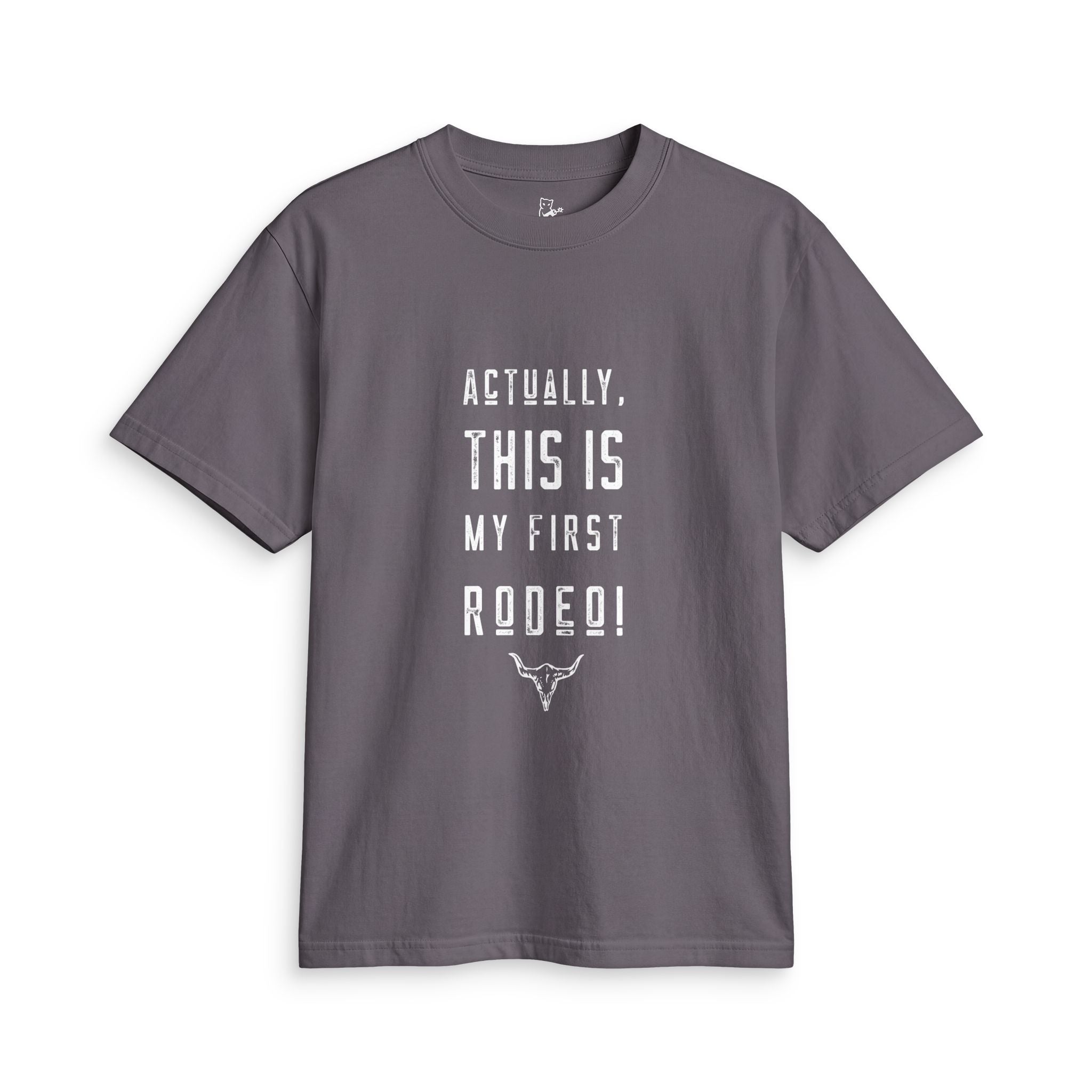 Actually, This Is My First Rodeo Tee — Funny Western Graphic T-Shirt