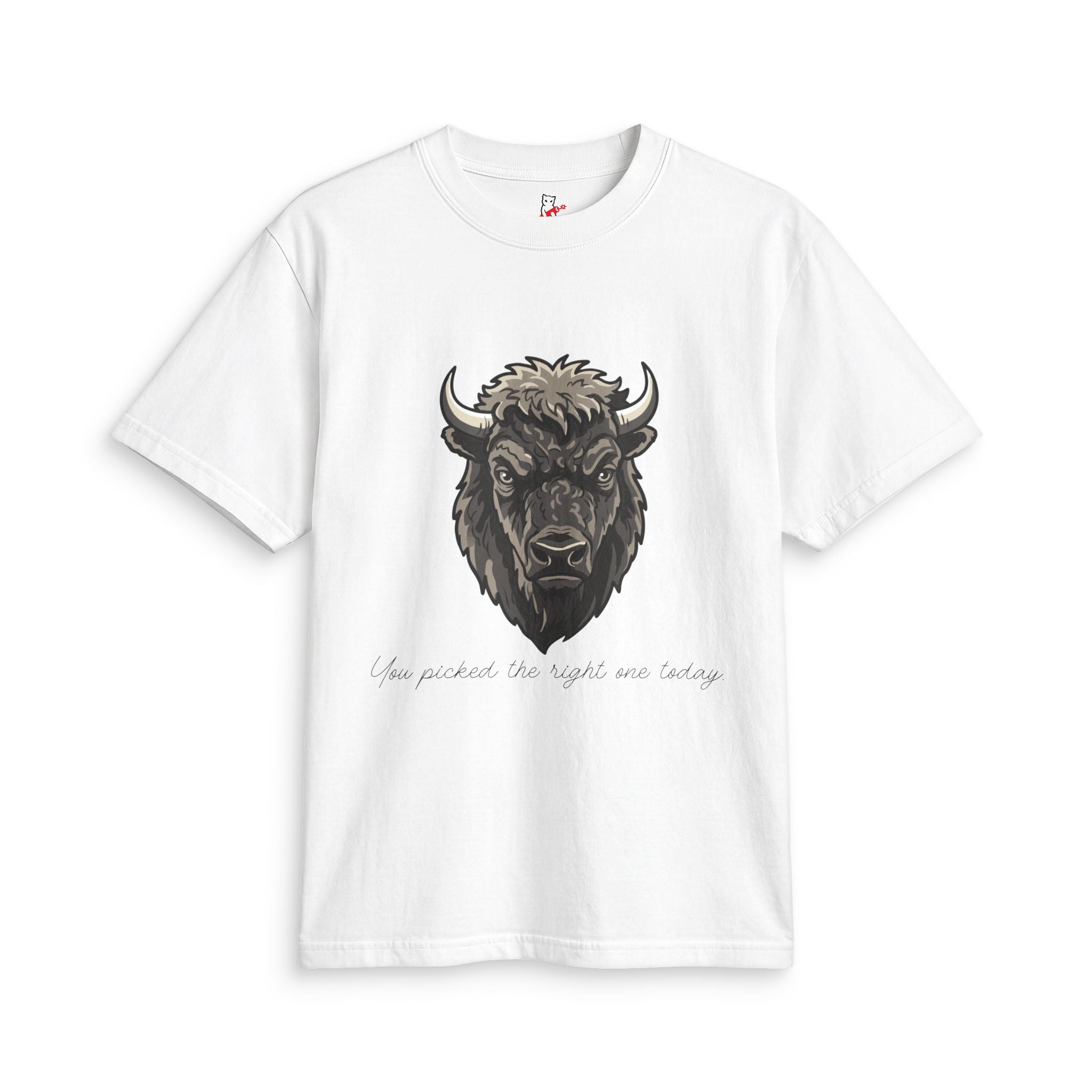 Buffalo Strength Tee — “You Picked the Right One Today” Wildlife Graphic T-Shirt